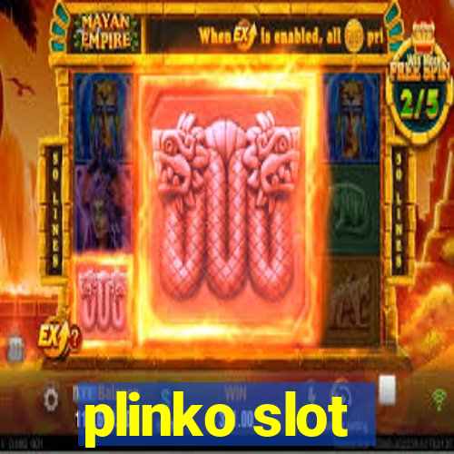 plinko slot