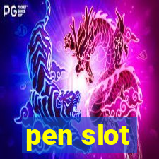 pen slot