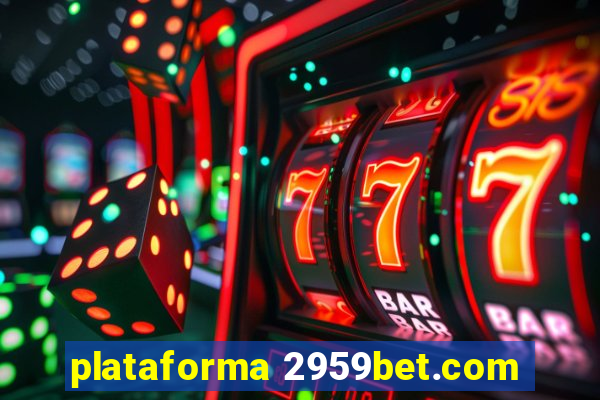 plataforma 2959bet.com