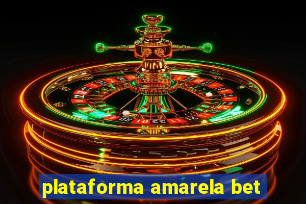 plataforma amarela bet