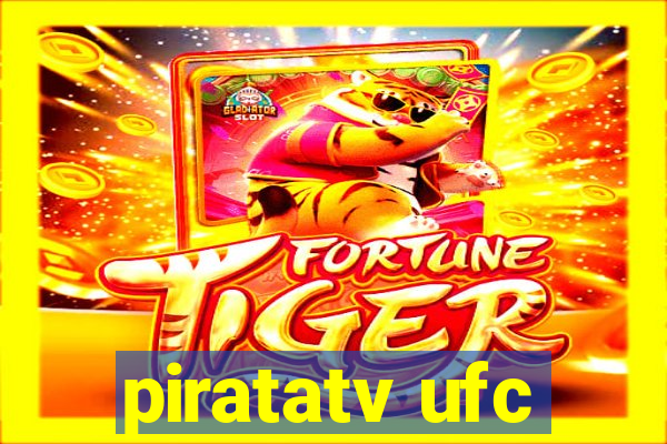 piratatv ufc