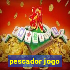 pescador jogo