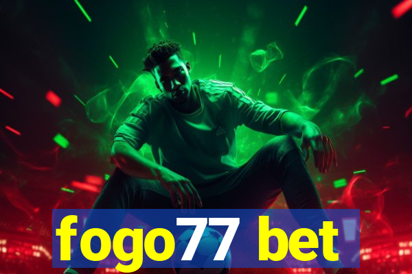 fogo77 bet