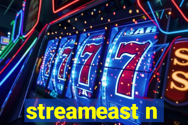 streameast n