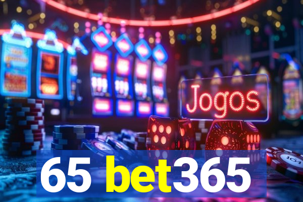 65 bet365