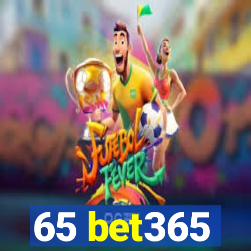 65 bet365