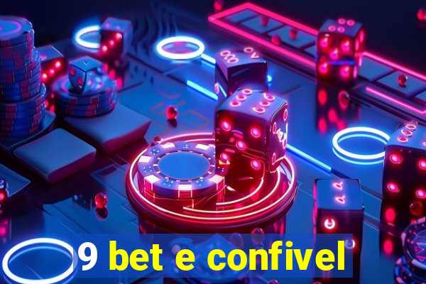 9 bet e confivel