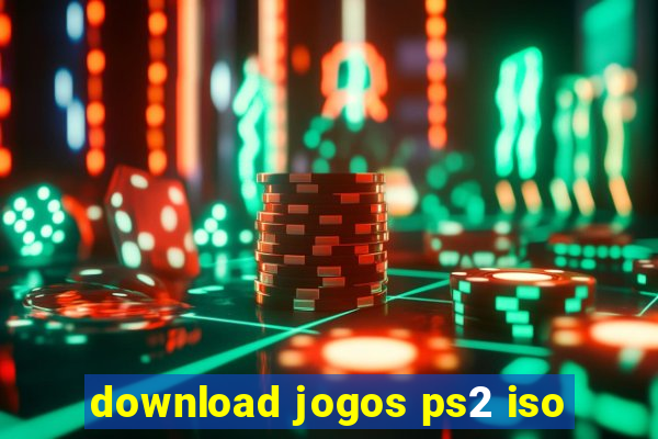 download jogos ps2 iso