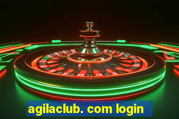 agilaclub. com login