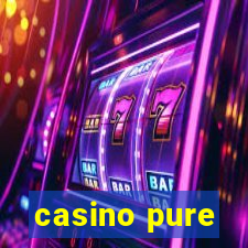 casino pure