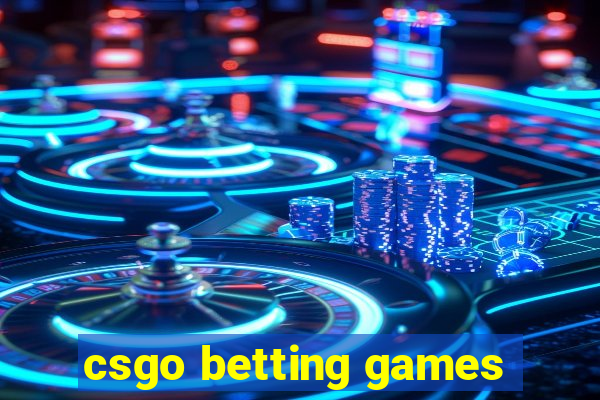 csgo betting games