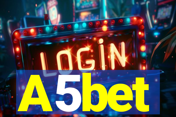 A5bet