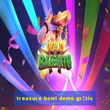 treasure bowl demo gr谩tis