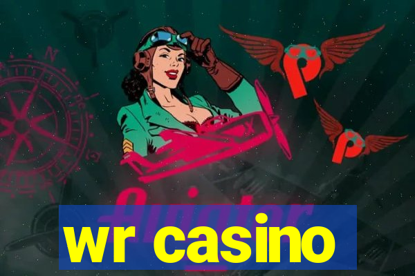 wr casino