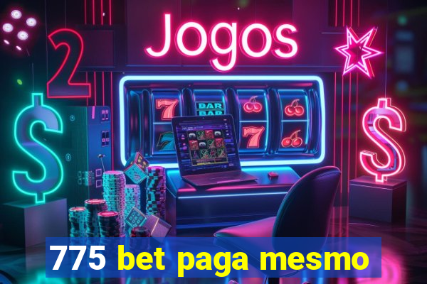 775 bet paga mesmo