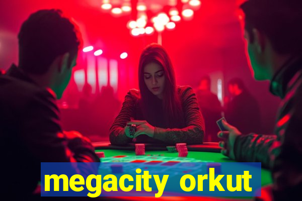 megacity orkut