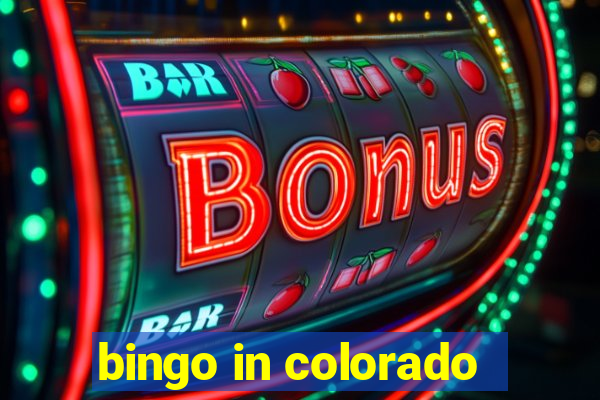 bingo in colorado