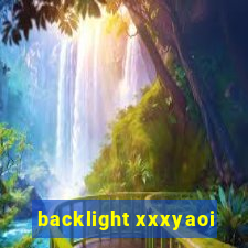 backlight xxxyaoi