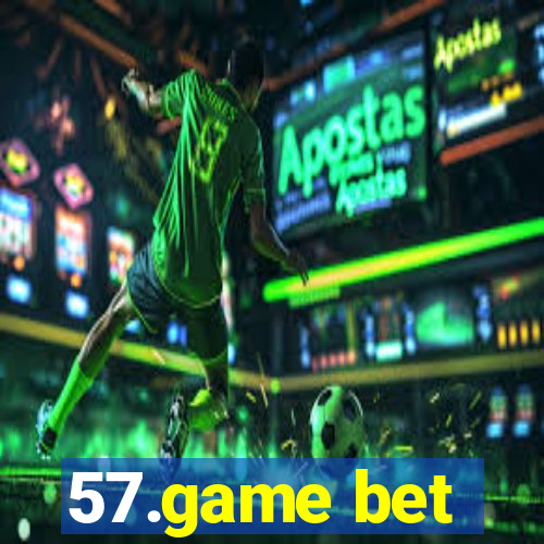 57.game bet