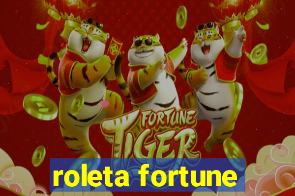 roleta fortune