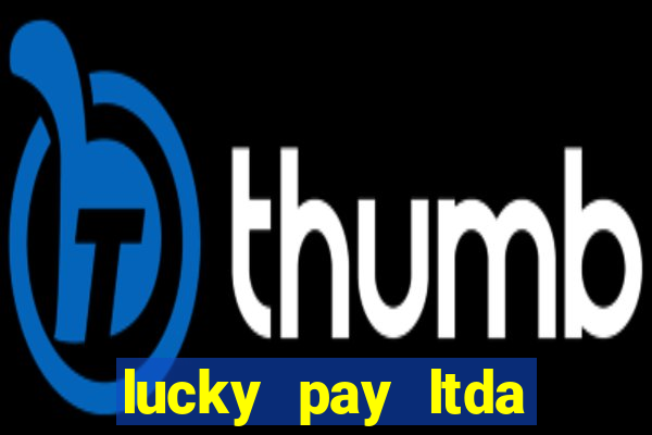 lucky pay ltda plataforma de jogos