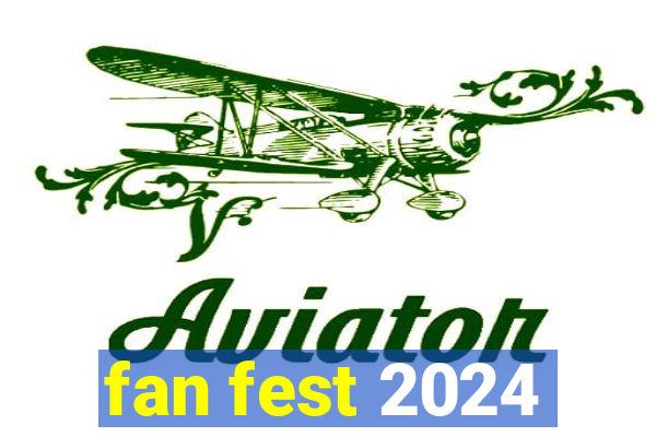 fan fest 2024