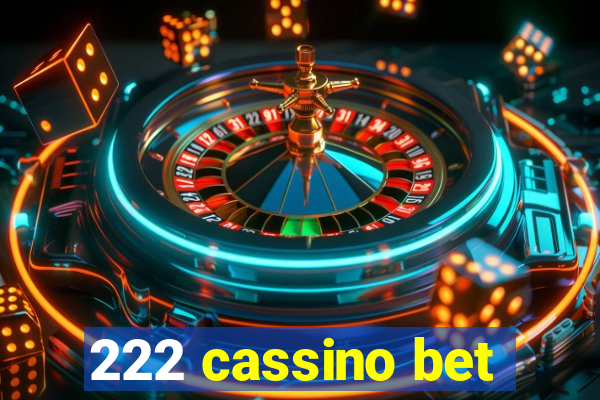 222 cassino bet