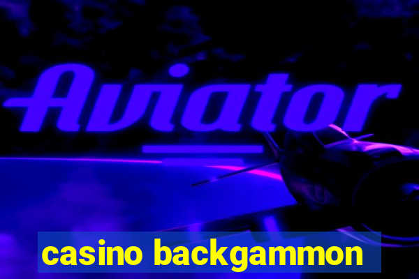 casino backgammon