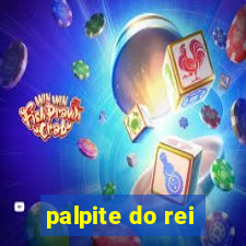 palpite do rei