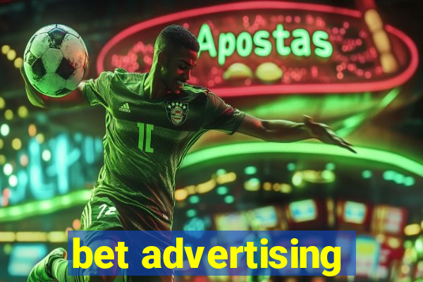 bet advertising