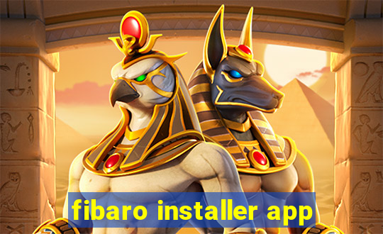 fibaro installer app