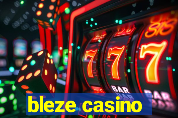 bleze casino