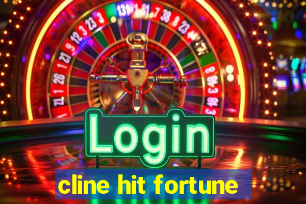 cline hit fortune