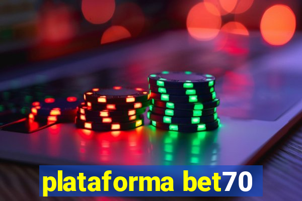 plataforma bet70