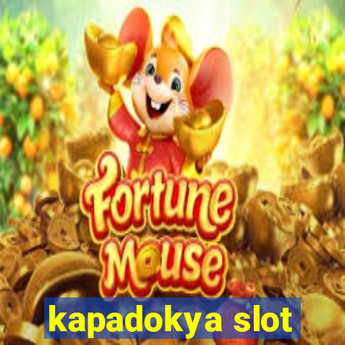 kapadokya slot