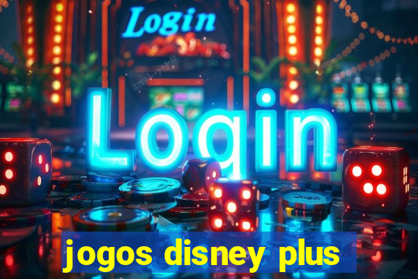 jogos disney plus