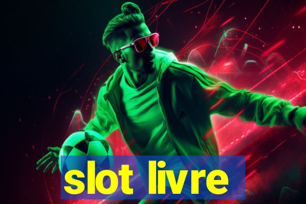 slot livre