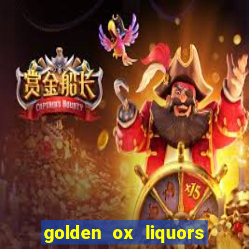 golden ox liquors & wine