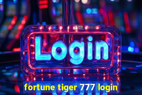 fortune tiger 777 login