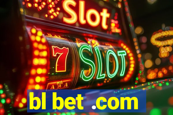 bl bet .com