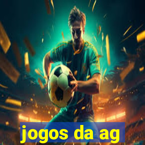 jogos da ag