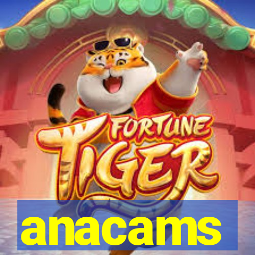 anacams