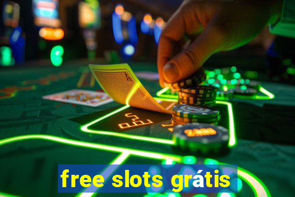 free slots grátis