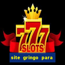 site gringo para ganhar dinheiro