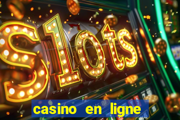 casino en ligne argent réel