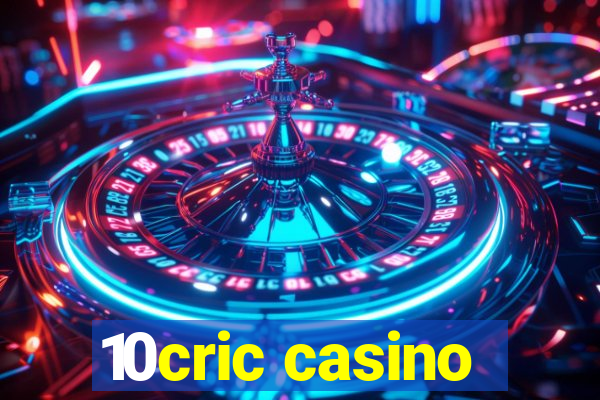 10cric casino