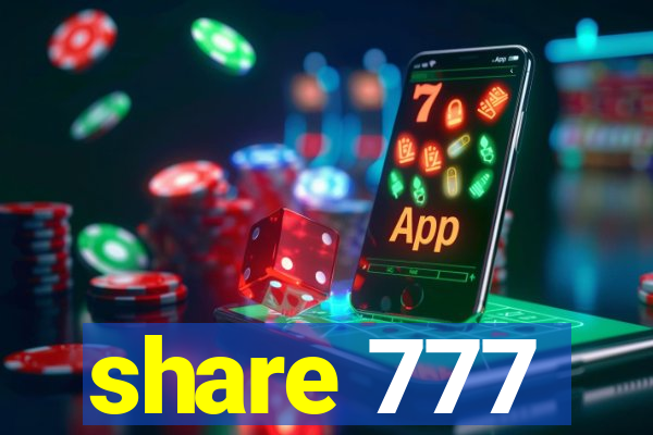 share 777