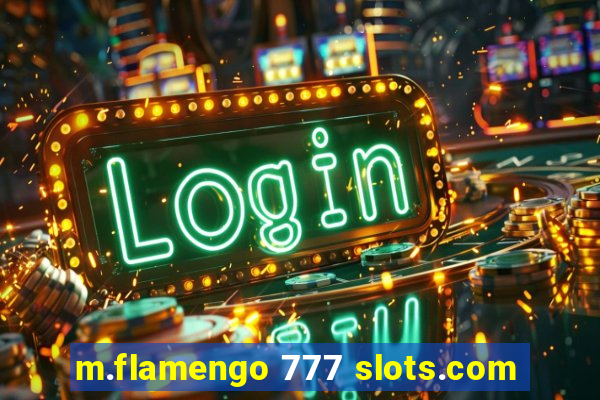 m.flamengo 777 slots.com