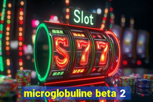 microglobuline beta 2