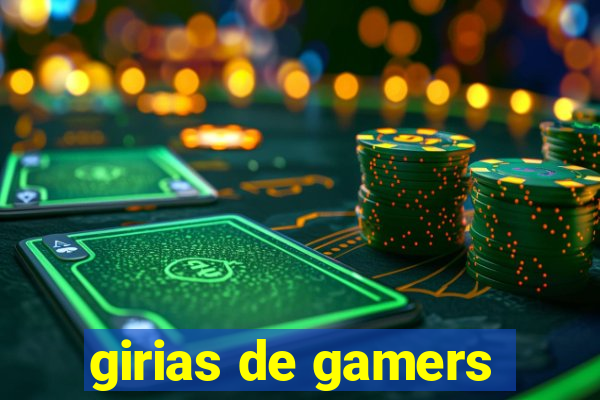 girias de gamers